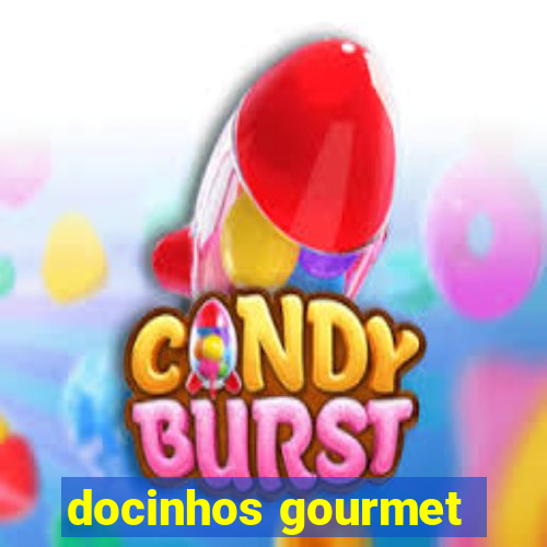 docinhos gourmet